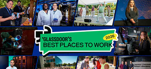 collage of scenes from around LLNL with text overlay "Glassdoor's best places to work 2026"